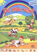 De onde vem - livro com janelinhas -