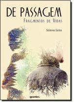 De Passagem: Fragmentos de Vidas