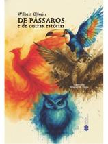 De pássaros e de outras estórias De pássaros e de outras estórias