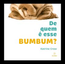 De Quem É Esse Bumbum