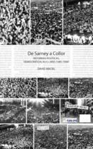 De sarney a collor: reformas políticas, democratização e crise (1985-1990) - ALAMEDA