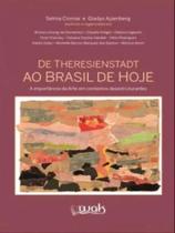 De theresienstadt ao brasil de hoje - WAK EDITORA De theresienstadt ao brasil de hoje - WAK EDITORA