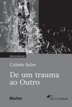 De um trauma ao outro De um trauma ao outro