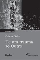 De um Trauma ao Outro Sortido