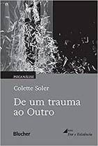 De um trauma ao outro De um trauma ao outro