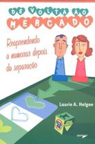 De Volta ao Mercado De Volta ao Mercado