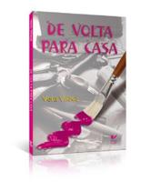De Volta Para Casa - Vida