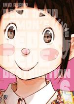 Dead Dead Demon's - Dede Dede Destruction - Vol. 06 Dead Dead Demon's - Dede Dede Destruction - Vol. 06