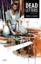 Dead Letters volume 1: Operação existencial