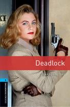 Deadlock - Oxford Bookworms Library - Level 5 - Third Edition - Oxford University Press - ELT
