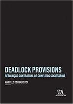Deadlock provisions - resolucao contratual de conf - ALMEDINA BRASIL Deadlock provisions - resolucao contratual de conf - ALMEDINA BRASIL