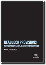 Deadlock provisions: Resolução contratual de conflitos societários - ALMEDINA BRASIL