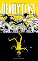 Deadly class volume 4: morra por mim - DEVIR Deadly class volume 4: morra por mim - DEVIR