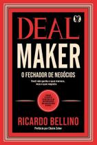 Deal Maker - O Fechador De Negócios Deal Maker - O Fechador De Negócios