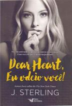 Dear Heart - Eu Odeio Você!