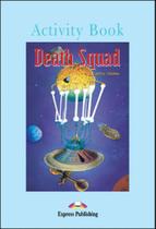Death squad - activity book - graded reader - level 4 - EXPRESS PUBLISHING - READER'S