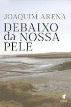 Debaixo da nossa pele: Uma viagem