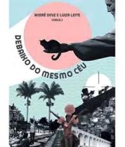 Debaixo do mesmo céu