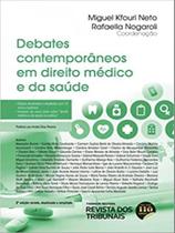 Debates contemporâneos em direito médico e da saúde - 2022