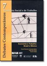 Debates contemporâneos v. 7 - econônia social e do trabalho - LTR