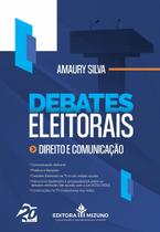Debates Eleitorais - EDITORA MIZUNO Debates Eleitorais - EDITORA MIZUNO
