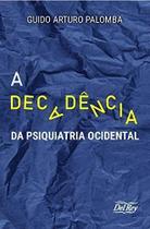 Decadência da Psiquiatria Ocidental Sortido