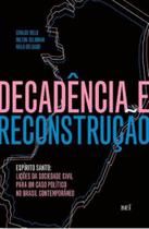 Decadência e reconstrução espírito santo