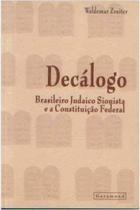 Decalogo Brasileiro, Judaico, Sionista E A Constituicao Federal Decalogo Brasileiro, Judaico, Sionista E A Constituicao Federal