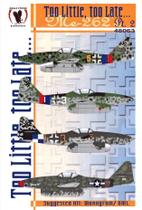 Decalques Caças Me-262 "Too Little, To Late" Parte 2 Eagle Strike Productions 1/48