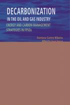Decarbonization in the oil an gas industry: Energy and carbon management strategies in FPSOs Decarbonization in the oil an gas industry: Energy and carbon management strategies in FPSOs