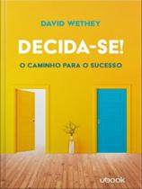 Decida-se! Decida-se!