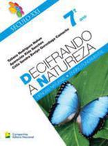 Decifrando A Natureza 7 Ano - Nacional Decifrando A Natureza 7 Ano - Nacional