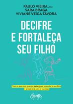 Decifre e Fortaleça Seu Filho