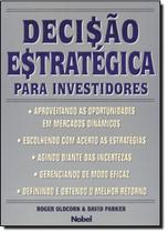 Decisao estrategica para investidores