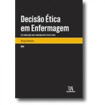 Decisao etica em enfermagem - ALMEDINA