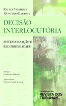 Decisão Interlocutória - 1ª (2021) - RT - Revista dos Tribunais Decisão Interlocutória - 1ª (2021) - RT - Revista dos Tribunais