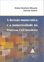 Decisao Monocratica E A Numerosidade No Processo Civil