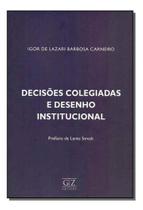 Decisões Colegiadas e Des. Institucional - 01Ed/18 Sortido Decisões Colegiadas e Des. Institucional - 01Ed/18 Sortido