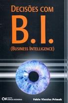 Decisões com B.I. (Business Intelligence)