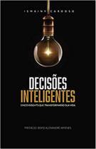 Decisões inteligentes Decisões inteligentes
