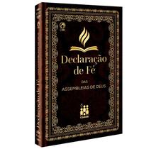 Declaracao de Fe das Assembleias de Deus Declaracao de Fe das Assembleias de Deus