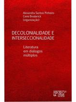 Decolonialidade e interseccionalidade Decolonialidade e interseccionalidade