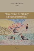 Decolonizar os estudos críticos do discurso - PONTES Decolonizar os estudos críticos do discurso - PONTES