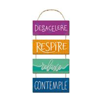 Decoração MDF Adesivada Desacelere Respire Relaxe Contemple