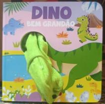 Dedoche - dino bem grandao