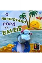 Dedoche - O hipopótamo popó e a baleia Dedoche - O hipopótamo popó e a baleia