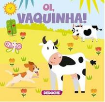Dedoche oi, vaquinha!