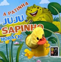 Dedoche - Pé da Letra - A Patinha Juju e o Sapinho Horácio