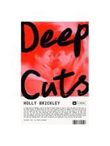 Deep cuts - a novel