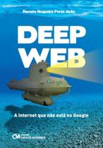 Deep Web - A Internet Que Nao Esta No Google - 1ª